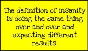 the-definition-of-insanity